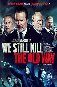 We Still Kill the Old Way (2014)