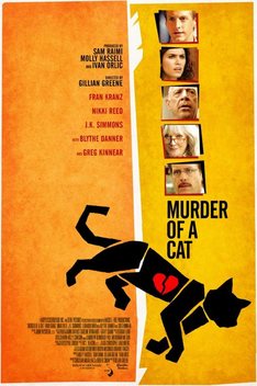 Murder Of A Cat (2014)