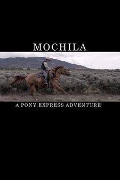 Mochila: A Pony Express Adventure (2014)