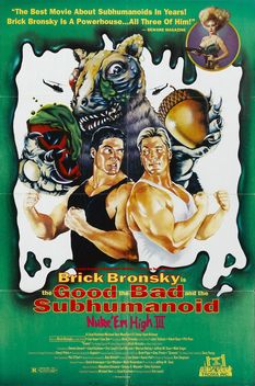 Class of Nuke'Em High 3: The Good, the Bad and the Subhumanoid (1994)