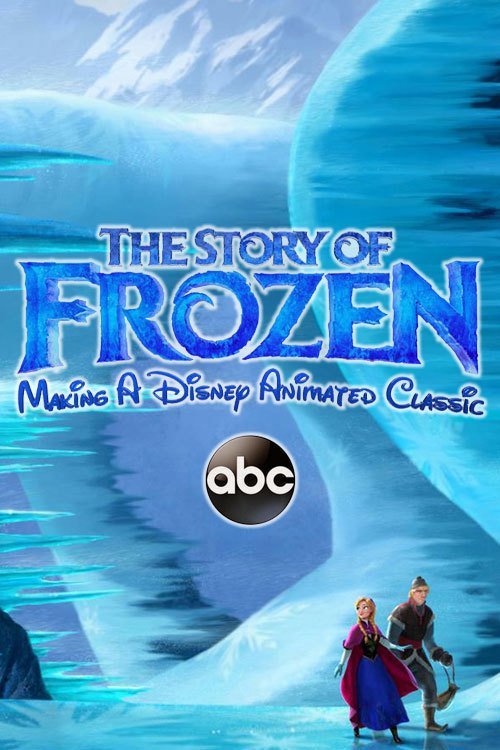 The story of frozen making a disney animated classic 2014 