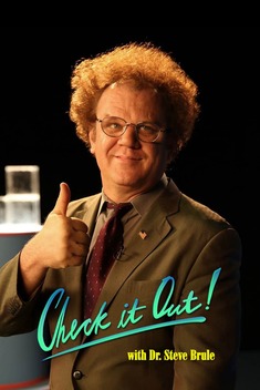 Check It Out! with Dr. Steve Brule (2010-2016)