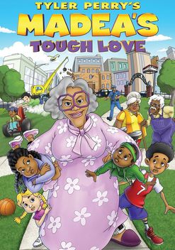 Madea's Tough Love (2015)