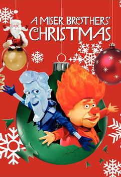 A Miser Brothers' Christmas (2008)