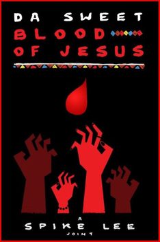 Da Sweet Blood of Jesus (2014)