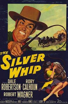 The Silver Whip (1953)