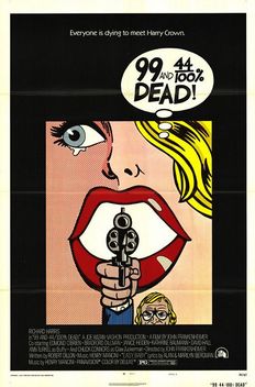 99 and 44/100% Dead (1974)