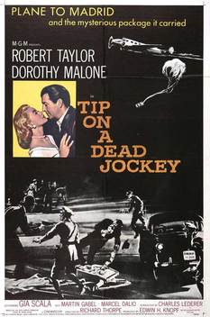 Tip on a Dead Jockey (1957)