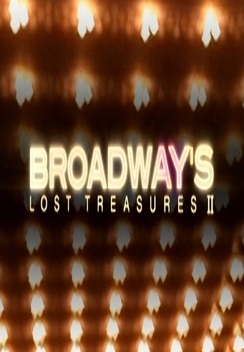 Broadway's Lost Treasures II (2004)