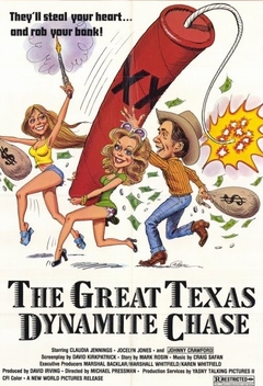 The Great Texas Dynamite Chase (1976)