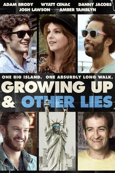 Growing Up and Other Lies (2014)