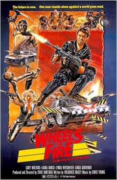 Wheels of Fire (1985)