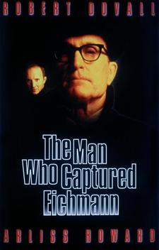 The Man Who Captured Eichmann (1996)