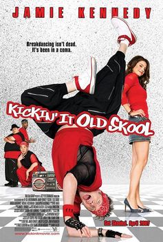 Kickin' It Old Skool (2007)