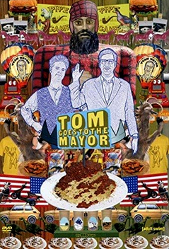 Tom Goes to the Mayor (2004-2006)