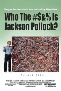 Who the #$&% Is Jackson Pollock? (2006)