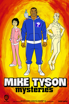 Mike Tyson Mysteries (2014-2020)