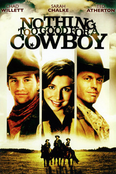 Nothing Too Good For A Cowboy (1998)