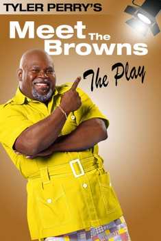Meet the Browns: The Play (2004)