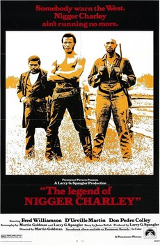 The Legend of Nigger Charley (1972)