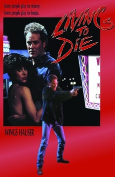 Living to Die (1990)