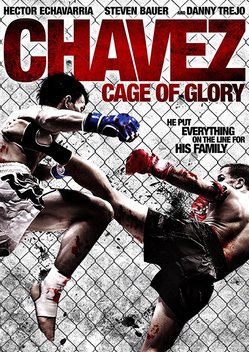 Chavez Cage of Glory (2013)