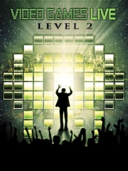 Video Games Live: Level 2 (2010)