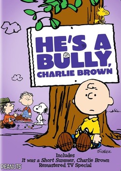 He's a Bully, Charlie Brown (2006)