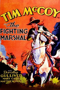 The Fighting Marshal (1931)