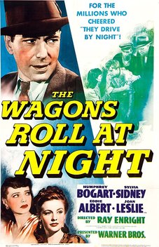 The Wagons Roll at Night (1941)
