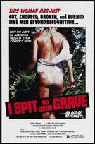 I Spit on Your Grave (1978)