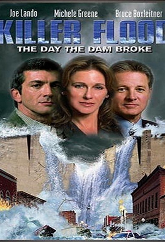 Endless Western head teacher Killer Flood: The Day the Dam Broke (2003)
