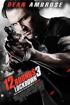 12 Rounds 2: Reloaded (2013) - Rotten Tomatoes