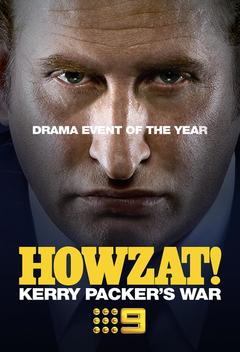 Howzat! Kerry Packer's War (2012)