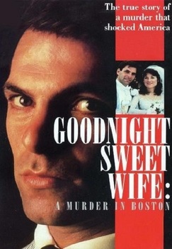 Goodnight Sweet Wife: A Murder in Boston (1990)