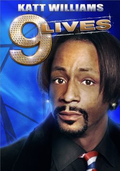 Katt Williams: 9 Lives (2010)