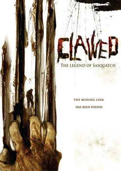 Clawed: The Legend of Sasquatch (2005)