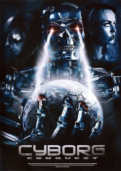 Cyborg Conquest (2009)