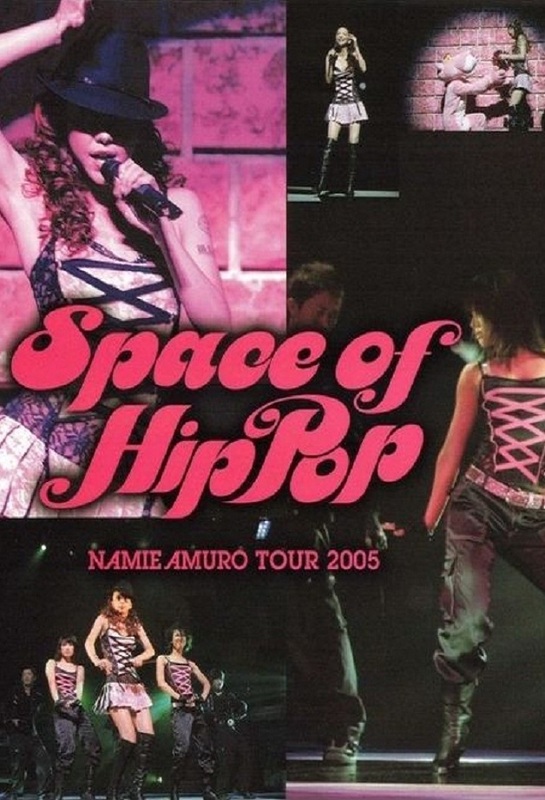 Space of Hip-Pop: Namie Amuro Tour 2005- (2005)