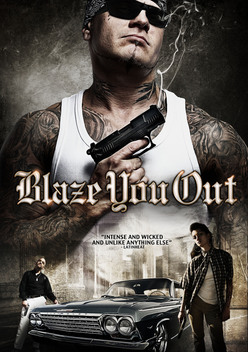 Blaze You Out (2013)