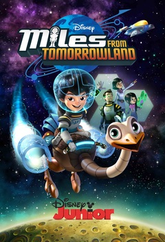 Miles from Tomorrowland (2015-)