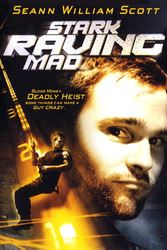 Stark Raving Mad (2002)