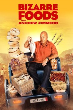 Bizarre Foods with Andrew Zimmern (2007 - 2018)