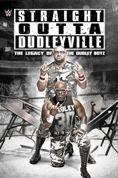 WWE: Straight Outta Dudleyville: The Legacy of the Dudley Boyz (2016)