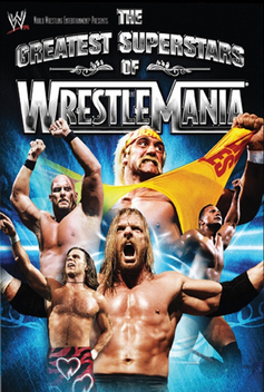 WWE: The Greatest Superstars of WrestleMania (2008)