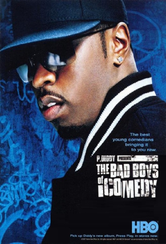 P. Diddy Presents the Bad Boys of Comedy (2005 - 2007)