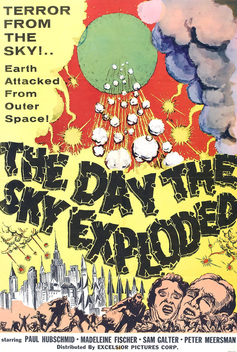 The Day the Sky Exploded (1958)