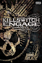 Killswitch Engage: Set This World Ablaze (2005)