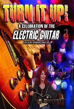 Turn It Up! A Celebration of the Electric Guitar (2013)