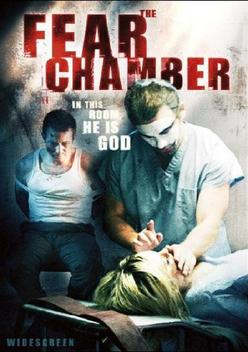 The Fear Chamber (2009)